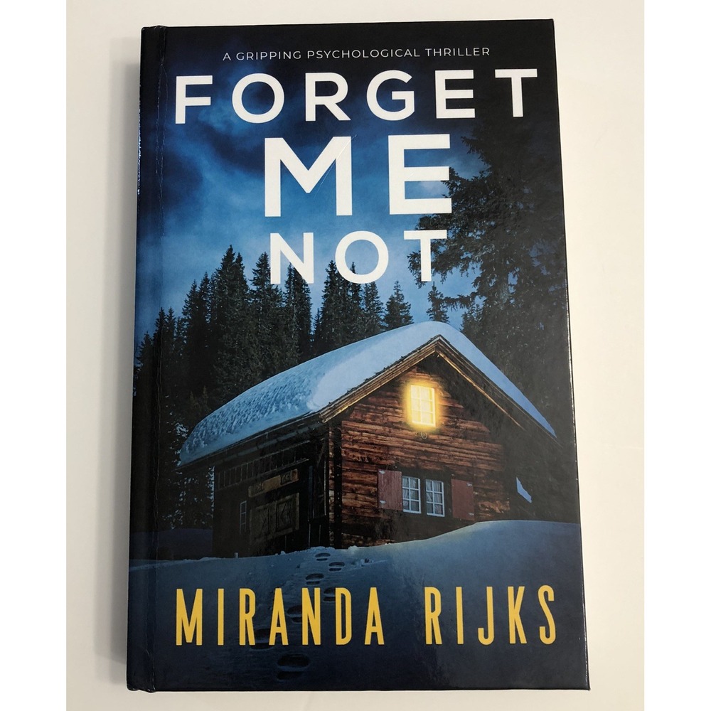 Forget Me Not by Miranda Rijks Hardcover Book Psychological Thriller Fiction